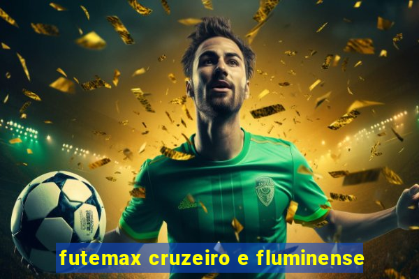 futemax cruzeiro e fluminense